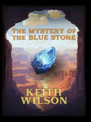 cover image of The Mystery of the Blue Stone
